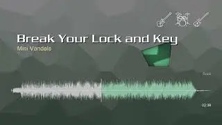 Break Your Lock and Key • Mini Vandals | Free No Copyright Music