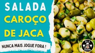 SALADA DE CAROÇO DE JACA
