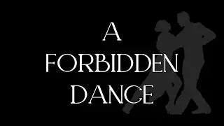 a forbidden dance