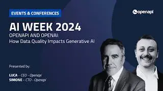 AI WEEK 2024: OPENAPI e OPENAI - The Impact of Data Quality on Generative AI and AI Hallucinations