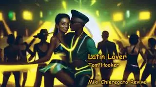 Tom Hooker - Latin lover REVIVE