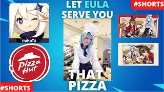 EULA Serves you Pizza! Genshin Impact x Pizza hut | Genshin Impact