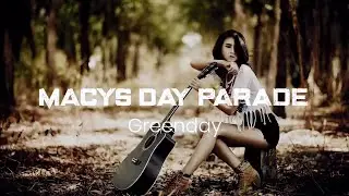 Macys Day Parade - Greenday (Lyrics)