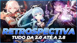 RETROSPECTIVA GENSHIN IMPACT! TUDO DA 2.0 ATÉ A 2.8