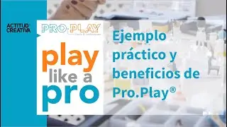 Ejemplo práctico y beneficios de Pro.Play® para Playmobil®.PRO