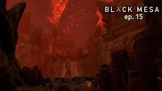 BLACK MESA, ep. 15「ALL Achievement and FULL Walkthrough, 1080p60」