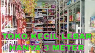 TOKO KECIL LEBAR HANYA 3 METER