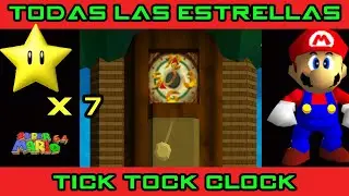 TICK TOCK CLOCK : LAS 7 ESTRELLAS (Guía Super Mario 64)