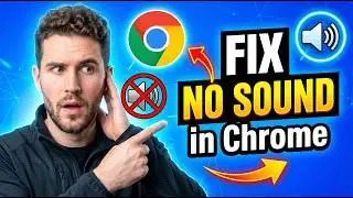How To Fix No Sound in Google Chrome (Audio Not Working)