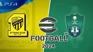 لعبة efootball 2024 الاتحاد ضد الأهلي PS4 9.00