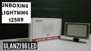 Unboxing lighting murah 125rb - ulanzi 96 led video light