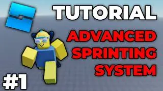 How to make an ADVANCED SPRINTING SYSTEM in ROBLOX STUDIO (#1)