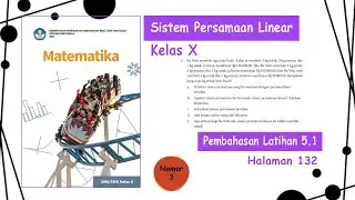 Latihan 5.1 No 3 Matematika Kelas X Hal 132 Sistem Persamaan dan Pertidaksamaan Linear