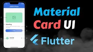 Card UI design in Flutter | Beautiful Material Card Design in Flutter 2023