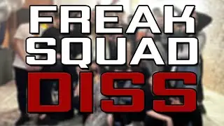 Конкурс Диссов Freak Squad - ЧЕР