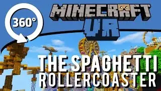 Minecraft 360-degree VR: THE SPAGHETTI ROLLERCOASTER!