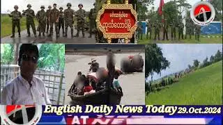 #English Daily News.29.Oct.2024 #Myanmar | أخبار أراكان باللغ #الروهنجية#| ရိုဟင်ဂျာ နေ့စဉ် သတင်း