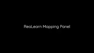 The ReaLearn Tutorials - Part 06 - Mapping Panel