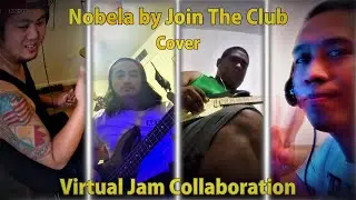 Join The Club - Nobela Cover Jam! (Online Collaboration)