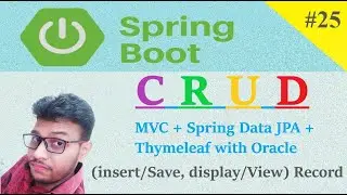Spring Boot + ThymeLeaf + Spring Data JPA + Oracle CRUD Part-1 [Hindi] #25