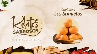 Relatos Sabrosos - Los buñuelos