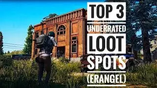 MOST UNDERRATED LOOT PLACES IN PUBG MOBILE (ERANGEL MAP)