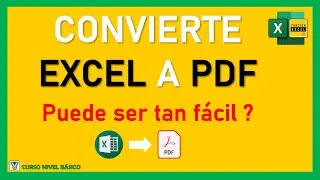 Cómo CONVERTIR un archivo EXCEL EN PDF