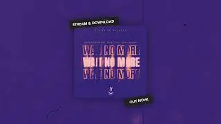 Rene Rodrigezz, Emily Fox, Don Sandro - Wait No More