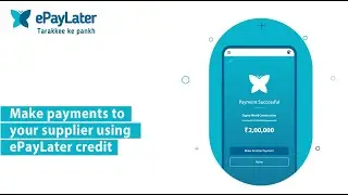 How to make quick payments to your suppliers using ePayLater credit | ePayLater
