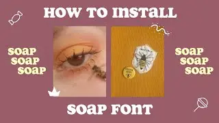 ⚡ HOW TO INSTALL SOAP FONT | 🐝 yotch
