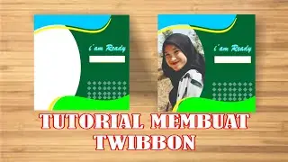 tutorial membuat twibbon di coreldrawX7