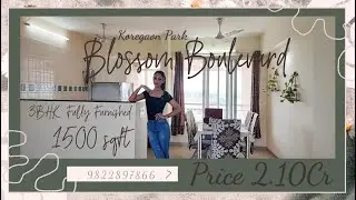 KOREGAON PARK BLOSSOM BOULEVARD 3BHK FULLY FURNISHED 1500SQFT PRICE 2.10CR CONTACT - 9822897866