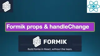 React JS Tutorial - React and Formik Lesson#16b  - Formik props and handleChange