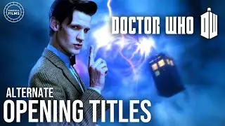 Doctor Who: Series 7A - Alternate Opening Title Sequence | Fan Made