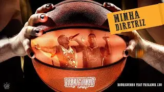 Rodriguinho e Pregador Luo -  Minha Diretriz (Rodriguinho No Game / Ao Vivo)