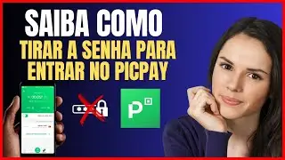 COMO TIRAR A SENHA PARA ENTRAR NO PICPAY