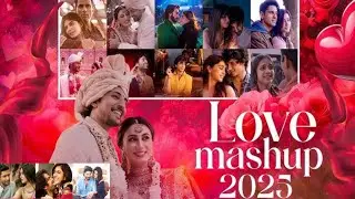 The Love Mashup 2025💝💖💝Best Mashup of Arijitsingh#song #bollywood