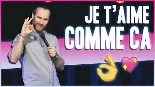 Je t'aime comme ça👌- Seb Mellia