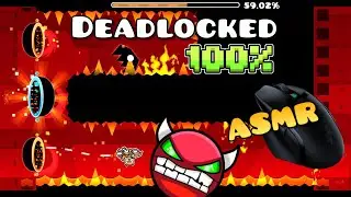 Deadlocked 100% - ASMR (Sweaty Clicks) | Geometry Dash