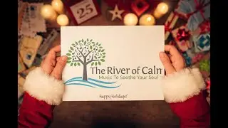The River of Calm Holiday Live Stream 2021 - Dane Bryant
