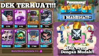 DEK TEMPUR CLASH ROYALE TERDEBEST!!! | AUTO 3 MAHKOTA!!!
