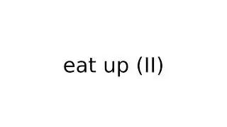 eat up II 