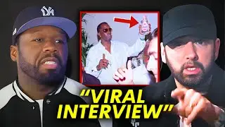 50 Cent & Eminem | Its Time To Tell You Everything On Diddy