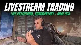 LIVESTREAM DAY TRADING | ES & NQ FUTURES
