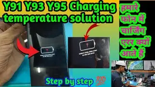 Vivo Y91 Y93 Y 95 Y1s charging temperature error too low problem solution 