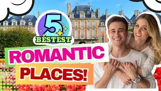 Top 5 Romantic Destinations
