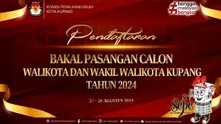 🔴Hari Pertama Pendaftaran Pasangan Calon Walikota dan Wakil Walikota Kupang Tahun 2024