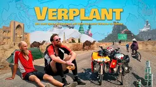 VERPLANT - WIE ZWEI TYPEN VERSUCHEN, MIT DEM RAD NACH VIETNAM ZU FAHREN - Heimkino-Trailer