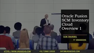 Oracle Fusion SCM Training | Oracle Fusion SCM Inventory Cloud Overview 1 | Oracle Fusion SCM