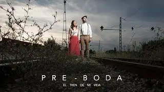 VIDEOS DE BODA MADRID // Tú, eres el tren de mi vida.